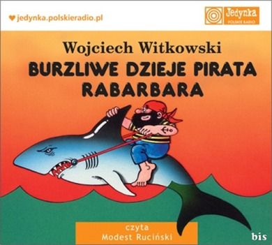 Burzliwe dzieje Pirata Rabarbara. Audiobook CD mp3