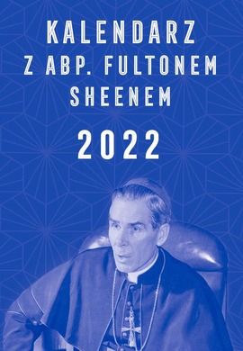 Esprit, Kalendarz z abp. Fultonem Sheenem 2022