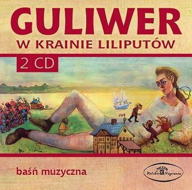 Guliwer w krainie liliputów. Audiobook CD