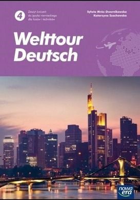 Język niemiecki. 4 Welttour Deutsch. Ćwiczenia