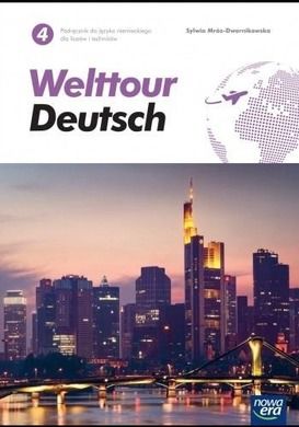 Język niemiecki. 4 Welttour Deutsch. Podręcznik