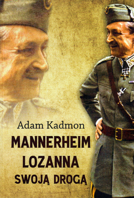 Mannerheim - Lozanna. Swoją drogą