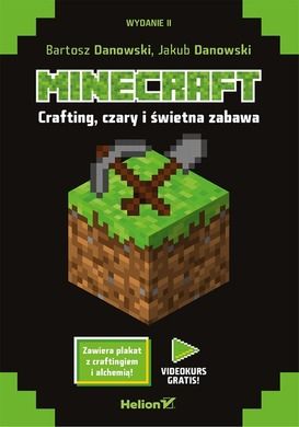 Minecraft. Crafting, czary i świetna zabawa