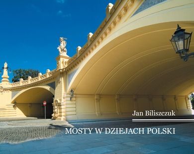 Mosty w dziejach Polski
