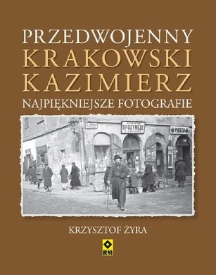 Przedwojenny krakowski. Kazimierz