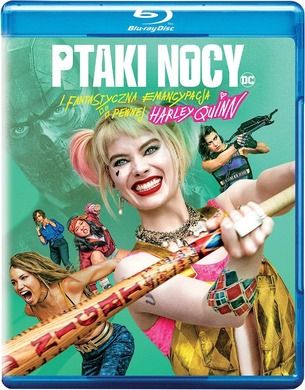 Ptaki Nocy i fantastyczna emancypacja pewnej Harley Quinn. Blu-Ray