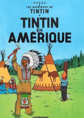 Tintin. Tintin en Amerique