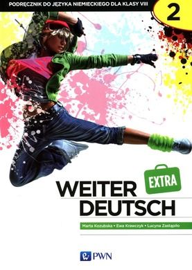 Weiter Deutsch 2 EXTRA. Podręcznik