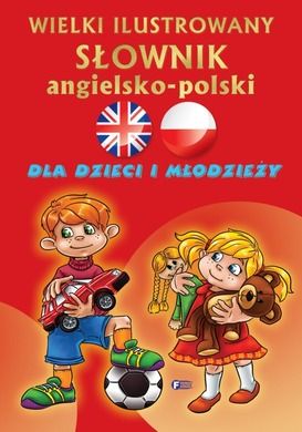 Wielki ilustrowany słownik angielsko-polski