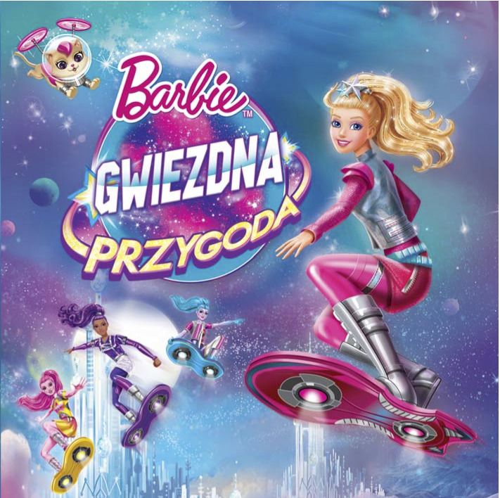 Barbie Gwiezdna Przygoda Soundtrack Cd Smyk Com