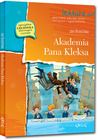 Akademia Pana Kleksa. Wydanie z opracowaniem i streszczeniem