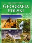 Biblioteka wiedzy. Geografia Polski