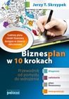 Biznesplan w 10 krokach. Przewodnik od pomysłu do wdrożenia
