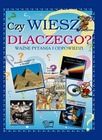 Czy wiesz dlaczego