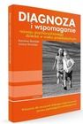 Diagnoza i wspomaganie rozwoju psychoruchowego dziecka w wieku przedszkolnym + arkusze