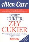 Dobry cukier, zły cukier