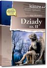 Dziady cz. II. Wydanie z opracowaniem i streszczeniem