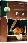 Faust. Wydanie z opracowaniem i streszczeniem
