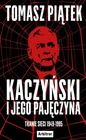 Kaczyński i jego pajęczyna