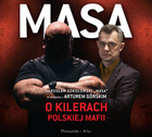 Masa o kilerach polskiej mafii. Audiobook CD