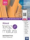 Matematyka. Teraz matura. Zbiór zadań. Poziom rozszerzony