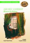 Ojciec Goriot. Audiobook CD
