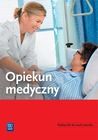 Opiekun medyczny. Podręcznik do nauki zawodu