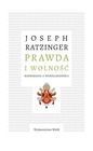 Prawda i wolność. Rozważania o współczesności