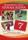 Religia 7. Błogosławieni którzy szukają Jezusa. Podręcznik