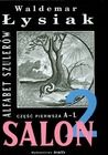 Salon 2. Alfabet szulerów. Część pierwsza A-L