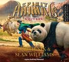 Spirit Animals 3. Więzy krwi. Audiobook CD