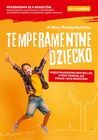 Temperamentne dziecko. Samo sedno