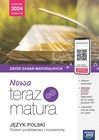 Teraz matura. Język polski. Zbiór zadań maturalnych. Zakres podstawowy i rozszerzony