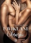 Uwikłani. Tom 2. Obsesja