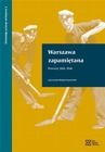 Warszawa zapamiętana. Powroty 1945-1946