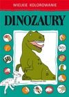 Wielkie kolorowanie. Dinozaury