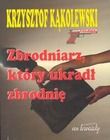 Zbrodniarz, który ukradł zbrodnię