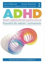 ADHD. Zespół nadpobudliwości psychoruchowej