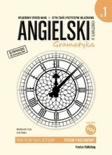 Angielski w tłumaczeniach. Gramatyka. Część 1. Poziom podstawowy