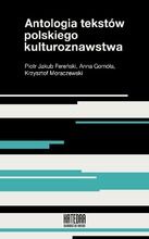 Antologia tekstów polskiego kulturoznawstwa