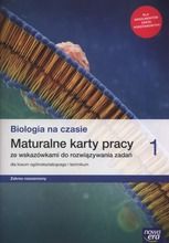 Biologia na czasie. Karta pracy ucznia. Część 1. Liceum ogólnokształcące. Zakres rozszerzony