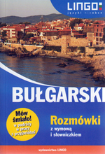 Bułgarski. Rozmówki z wymową i słowniczkiem