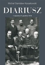 Diariusz. Tom 3. 1 stycznia - 31 grudnia 1918