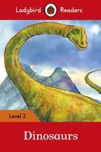 Dinosaurs - Ladybird Readers Level 2: Level 2