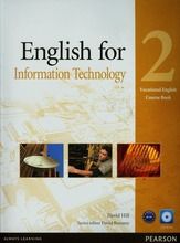 English for Information Technology 2. Vocational English Course Book + CD