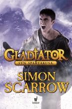 Gladiator. Tom 3. Syn Spartakusa