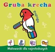 Gruba krecha. Papuga. Malowanki dla najmłodszych