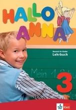 Hallo Anna 3. Podręcznik dla szkół językowych + CD. Wersja niemiecko-niemiecka