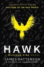 Hawk. A Maximum Ride Novel