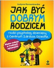 Jak być dobrym rodzicem